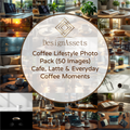 Coffee Lifestyle Photo Pack (50 Images) – Cafe, Latte & Everyday Coffee Moments